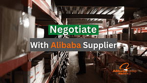 Negotiate With Alibaba Supplier For Pricing
