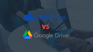 Microsoft OneDrive VS Google Drive