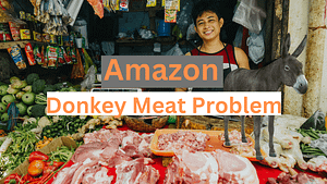 amazon donkey meat problem