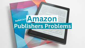 What Problems Do Publishers Have When Publishing On Amazon