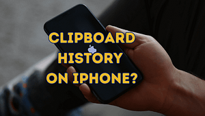 Find Clipboard History on iPhone?