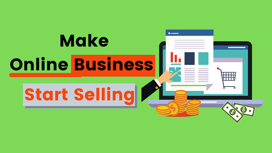 How to Make Online Business and Sell Online?