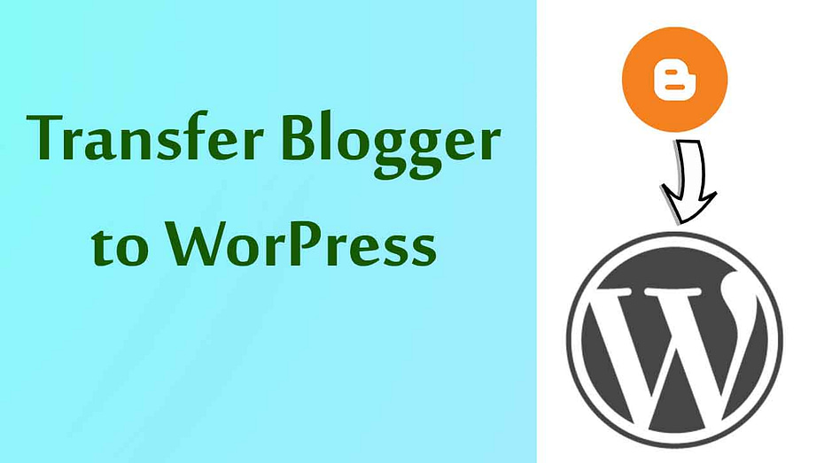 transfer blogger to WordPress website