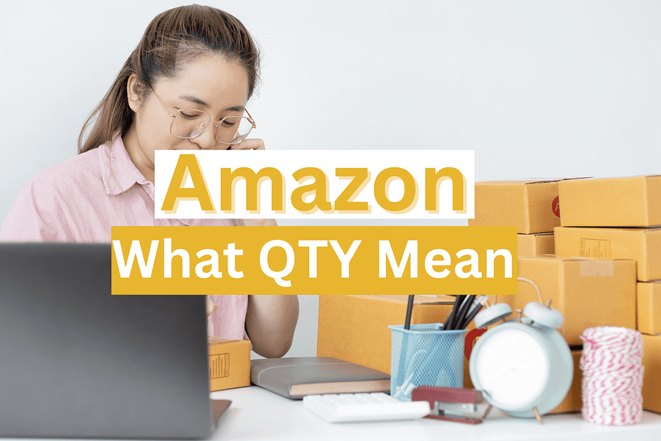 What QTY Mean On Amazon