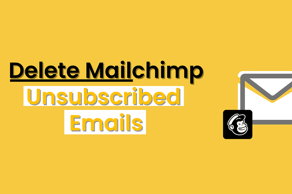 Delete Mailchimp Unscubscribed Contacts