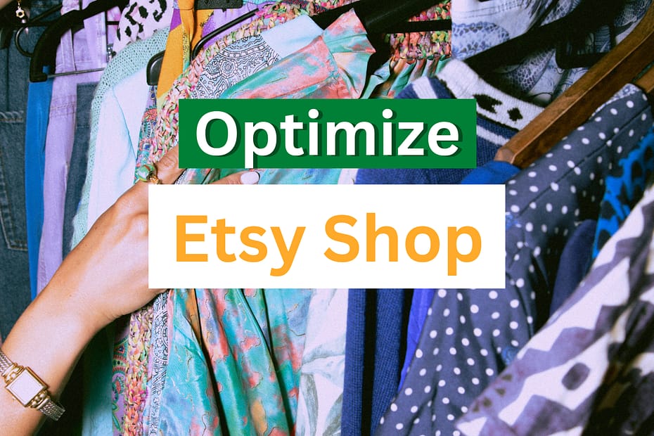 How to Optimize Your Etsy Shop for More Sales
