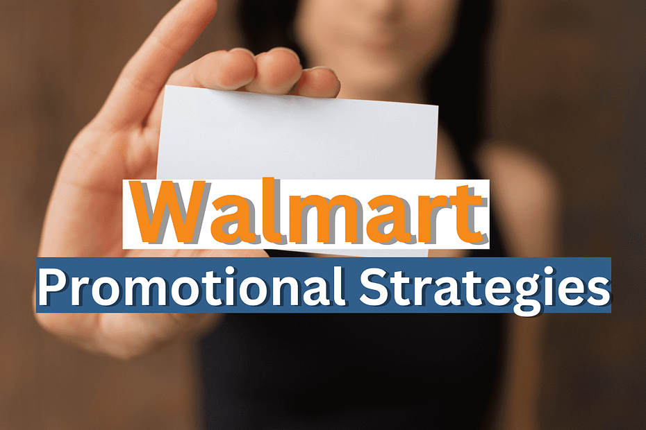 Walmart Promotional Strategies
