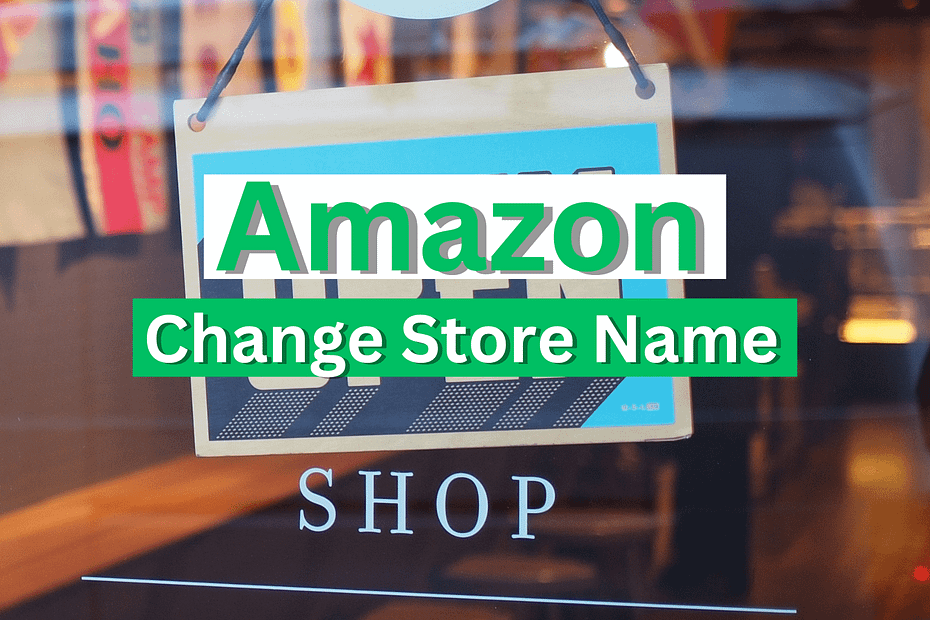 Change Amazon Store Name