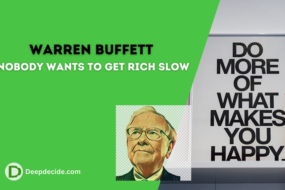 Nobody Wants to Get Rich Slow